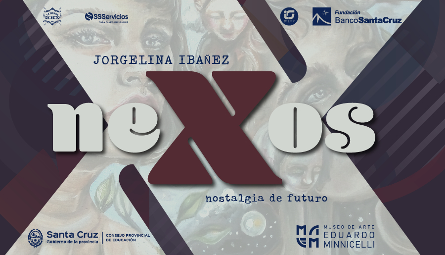 Nexos nostalgia de futuro - Jorgelina Ibañez hasta el 29.09.22 en MAEM
